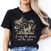 Follow the Word Not the Herd Shirt, Bible Verse Shirt